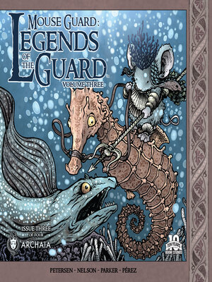 cover image of Mouse Guard: Legends of the Guard (2010), Volume 3, Issue 3